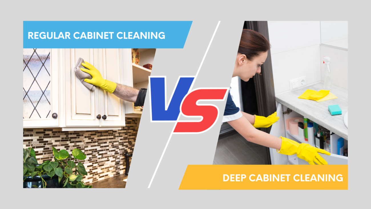 Regular cleaning vs deep cleaning of cabinets