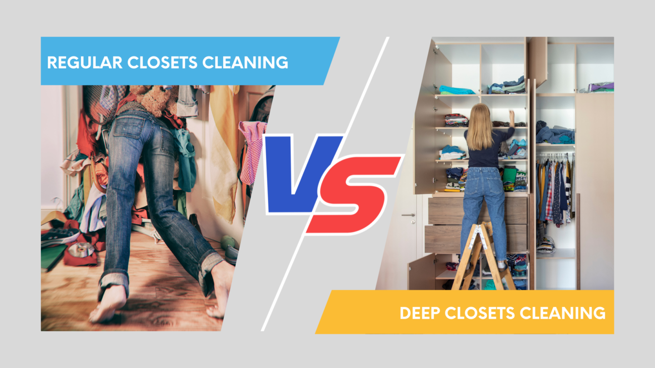 Regular cleaning vs deep cleaning of closets