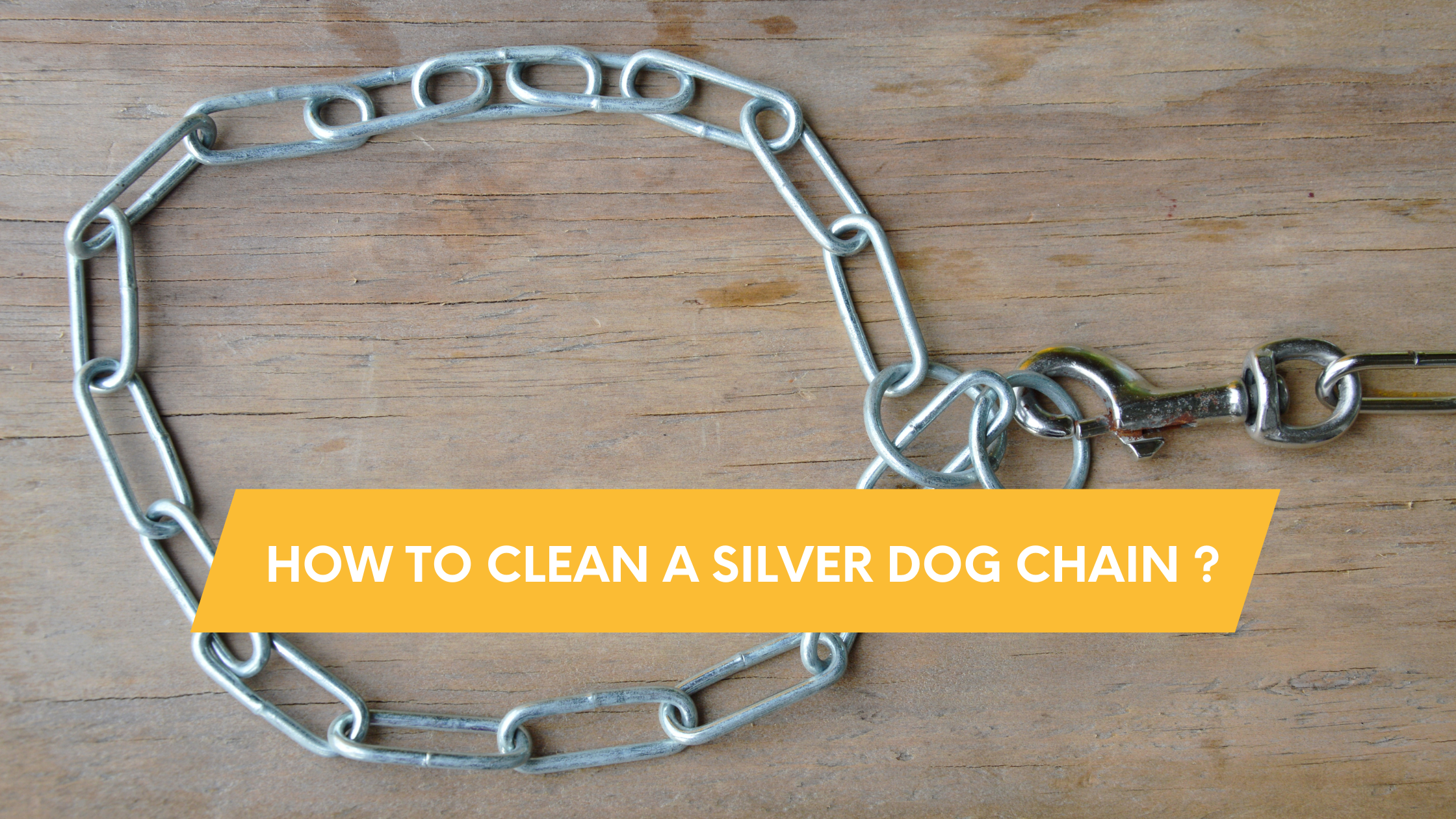 How to clean a silver dog chain